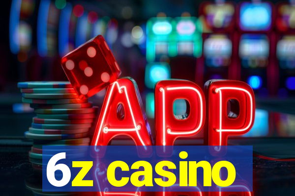 6z casino